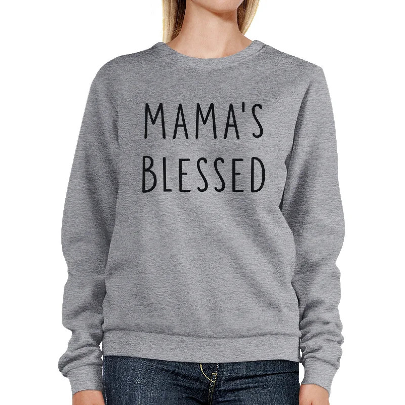 Mama's Blessed Grey Unisex Sweatshirt Simple Design Fleece For Her